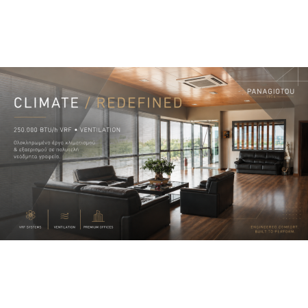 CLIMATE / REDEFINED 250.000 BTU/h VRF • VENTILATION  